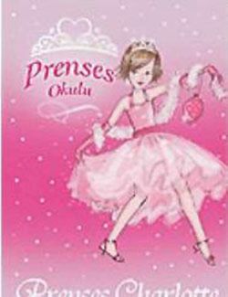 Prenses Okulu 1 - Charlotte ve Kutlama Balosu