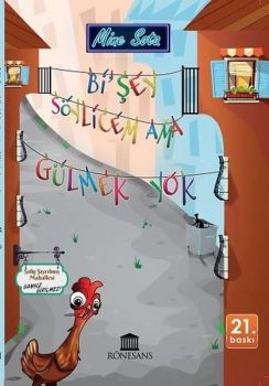 Bi'şey Sölicem Ama Gülmek Yok