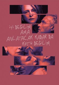 İyi Değilim Ama Anlatacak Kadar Da Kötü Değilim