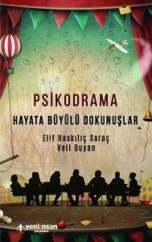 Psikodrama-Hayata Büyülü Dokunuşlar