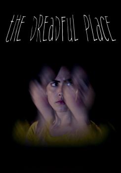 The Dreadful Place