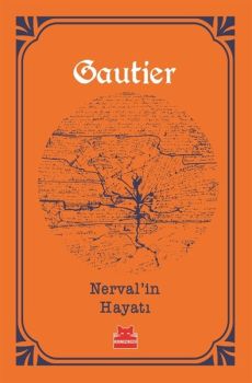 Nerval'in Hayatı