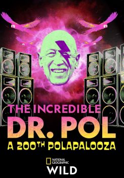 The Incredible Dr. Pol: A 200th Polapalooza