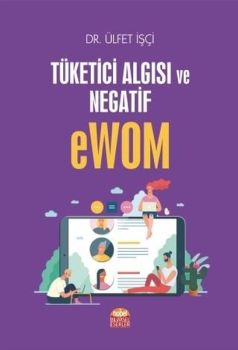 Tüketici Algısı ve Negatif Ewom