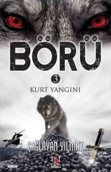 Kurt Yangını-Börü 3