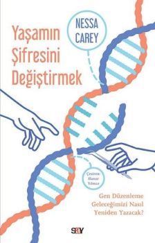 Yaşamın Şifresini Değiştirmek - Gen Düzenleme Geleceğimizi Nasıl Yeniden Yazacak?