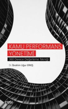 Kamu Performans Yönetimi-360 Derece Değerleme Tekniği