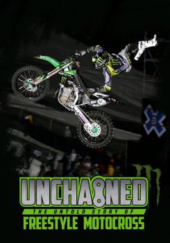 Unchained: The Untold Story of Freestyle Motocross