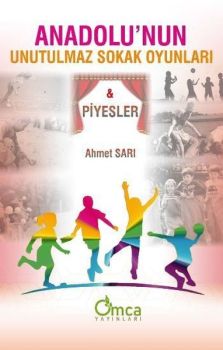Anadolu'nun Unutulmaz Sokak Oyunları ve Piyesler