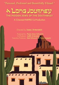 A Long Journey: The Hidden Jews of the Southwest