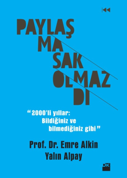Paylaşmasak Olmazdı