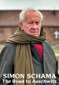 Simon Schama: The Road to Auschwitz