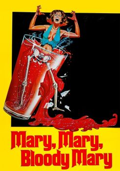 Mary, Mary, Bloody Mary