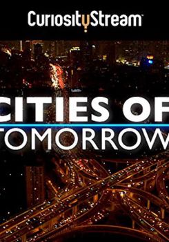 Cities Of Tomorrow