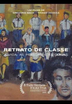 Retrato de Classe – A Vida, A Pessoa e as Coisas