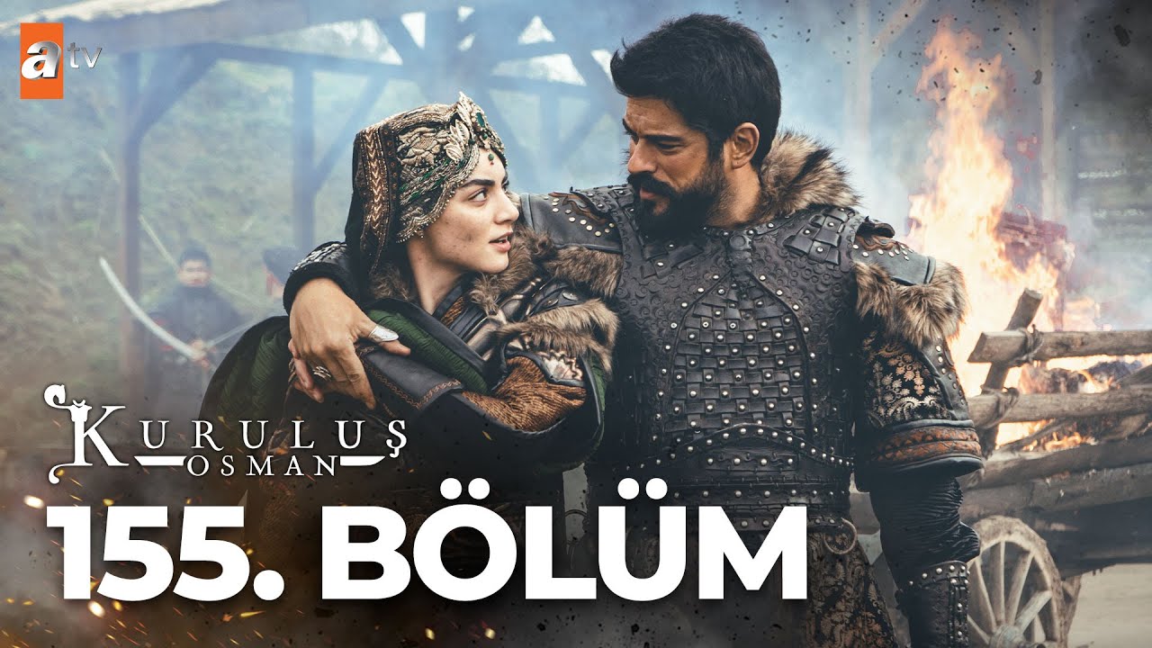 Kuruluş: Osman 155.Bölüm