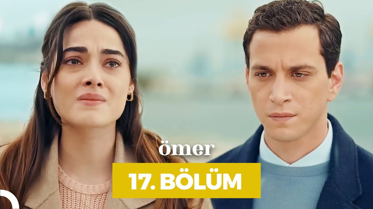 Ömer 17.Bölüm
