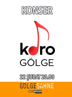 Koro Gölge