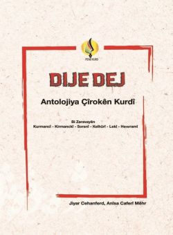 Dide Dej - Antolojiya Çiroken Kurdi