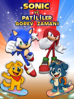 Sonic ve Patililer Görev Zamanı