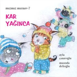 Mızmız Mırnav 7-Kar Yağınca