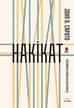 Hakikat - Postmodern Çağda Bilgelik Arayışı