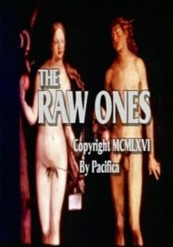 The Raw Ones