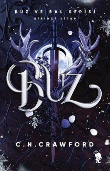 Buz - Buz ve Bal Serisi Birinci Kitap