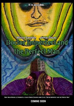 Doctor Imperfect and the Perfect Man