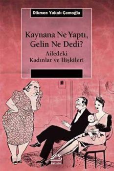 Kaynana Ne Yaptı Gelin Ne Dedi?