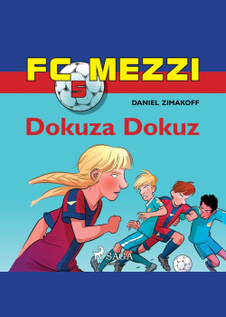 FC Mezzi 5: Dokuza Dokuz
