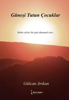 Güneşi Tutun Çocuklar
