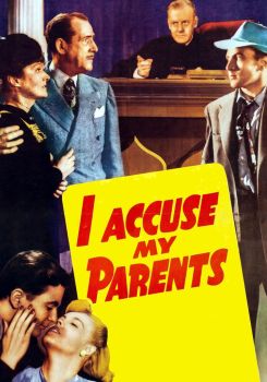 I Accuse My Parents