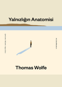 Yalnızlığın Anatomisi