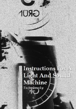 Instructions for a Light and Sound Machine