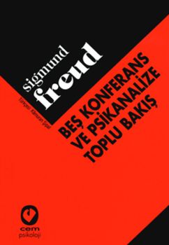 Beş Konferans ve Psikanalize Toplu Bakış