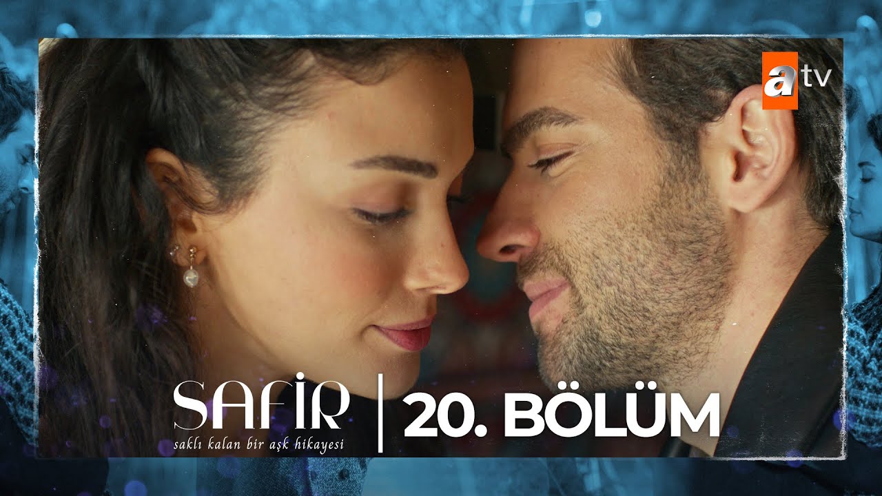 Safir 20. Bölüm