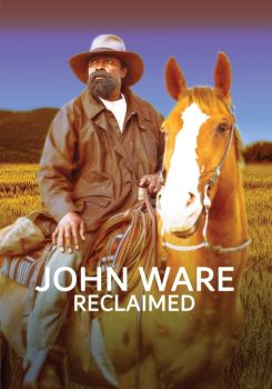 John Ware Reclaimed
