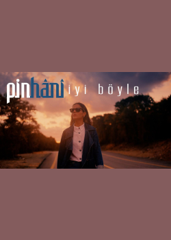 Pinhani - İyi Böyle