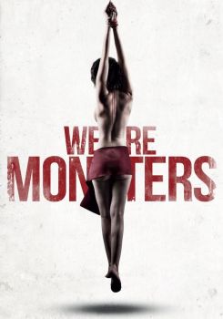 We Are Monsters