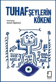 Tuhaf Şeylerin kökeni