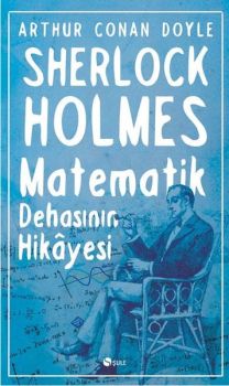Sherlock Holmes Matematik Dehasının Hikayesi