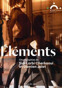 Elements Sidi Larbi Cherkaoui with Damien Jalet and Marina Abramovic