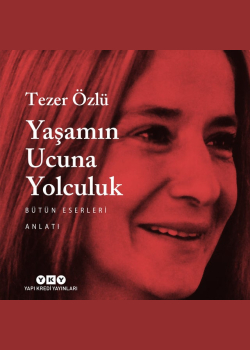 Yaşamın Ucuna Yolculuk