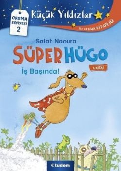 Süperhügo 1.Kitap - İş Başında!