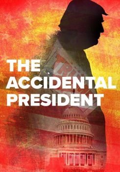 The Accidental President