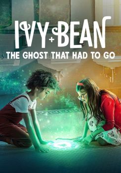 Ivy + Bean: Gitmesi Gereken Hayalet