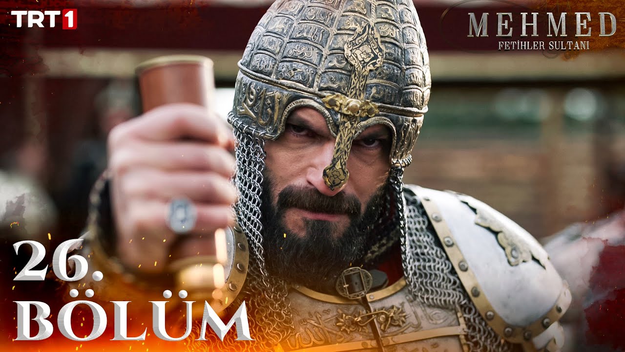 Mehmed: Fetihler Sultani 26.Bölüm