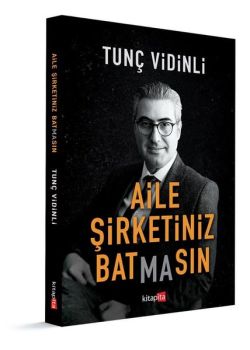 Aile Şirketiniz Batmasın