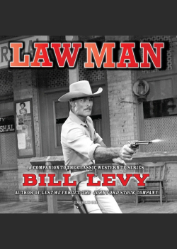 Lawman: A Companion to the Classic TV Western Series